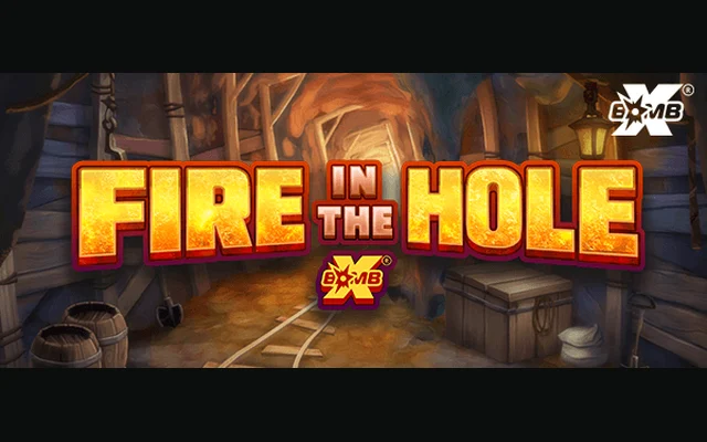 Fire in the Hole xBomb